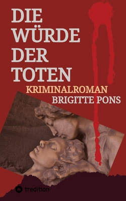 Die Würde der Toten [German] 3384053885 Book Cover