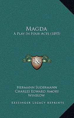 Magda: A Play In Four Acts (1895) 1164861271 Book Cover