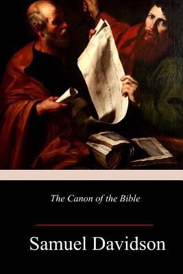 The Canon of the Bible 1986314073 Book Cover