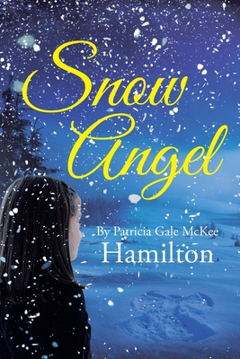 Snow Angel 1662470347 Book Cover