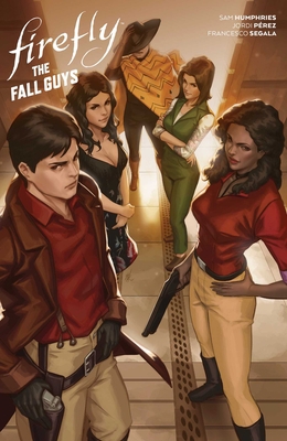 Firefly: The Fall Guys 1608862488 Book Cover