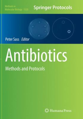 Antibiotics: Methods and Protocols 1493982559 Book Cover