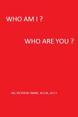 Who Am I? Who Are You? B084DGKX1Q Book Cover