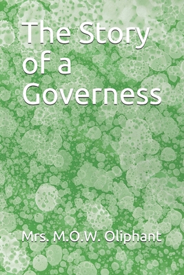 The Story of a Governess 1712593617 Book Cover