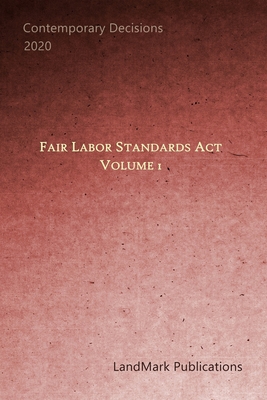 Fair Labor Standards Act: Volume 1 B08D51CG6X Book Cover