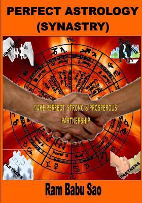 Perfect Astrology (Synastry): Partners Compatib... 1530059550 Book Cover