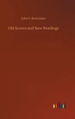 Old Scores and New Readings 373267021X Book Cover