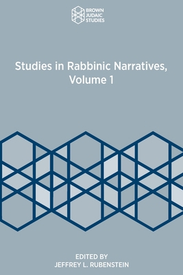 Studies in Rabbinic Narratives, Volume 1 1951498798 Book Cover