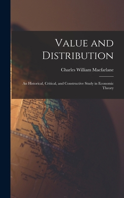 Value and Distribution: An Historical, Critical... 1018932062 Book Cover