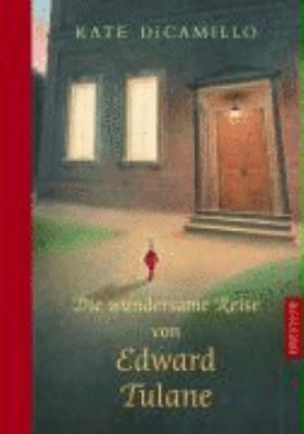 Die wundersame Reise von Edward Tulane [German] 3791528025 Book Cover