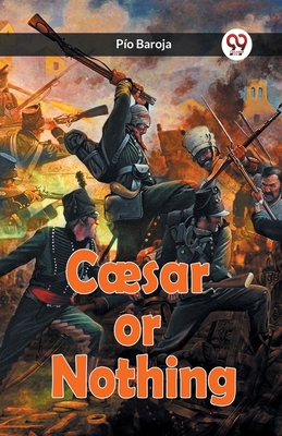 Caesar or Nothing 9360466786 Book Cover