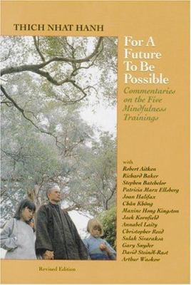 For a Future to Be Possible: Commentaries on th... 1888375078 Book Cover