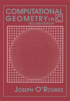 Computational Geometry in C 0511804121 Book Cover
