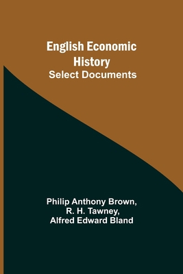 English Economic History: Select Documents 9354840175 Book Cover