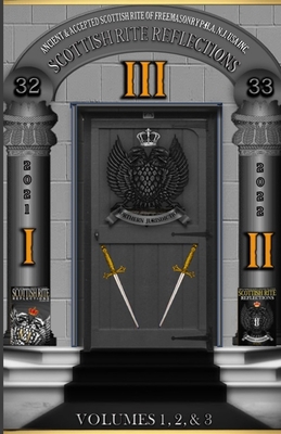 Scottish Rite Reflections - Volume 1,2,3 1312592575 Book Cover