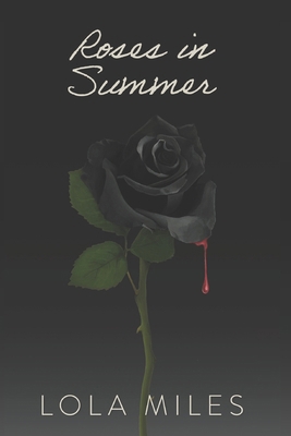 Roses in Summer B0DPXFRK62 Book Cover