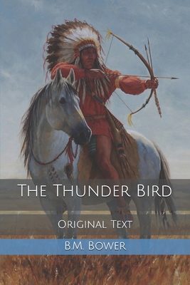 The Thunder Bird: Original Text B0858SVKT6 Book Cover