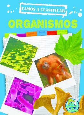 Vamos a Clasificar Organismos: Let's Classify O... [Spanish] 1631550535 Book Cover