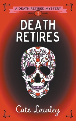 Death Retires 1393806767 Book Cover