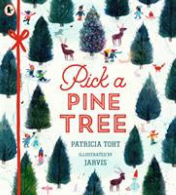 Pick A Pine Tree 1406379778 Book Cover