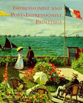 Impressionist and Post-Impressionist Paintings ... 0810981084 Book Cover