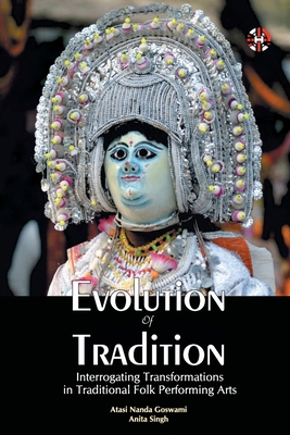 Evolution Of Tradition: Interrogating Transform... 1913936252 Book Cover