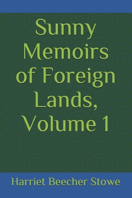 Sunny Memoirs of Foreign Lands, Volume 1            Book Cover