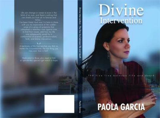 Divine Intervention - The Fine Line Between Lif... 0999250698 Book Cover