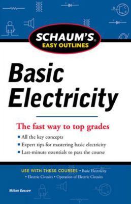 Schaum's Easy Outlines Basic Electricity 0071780688 Book Cover