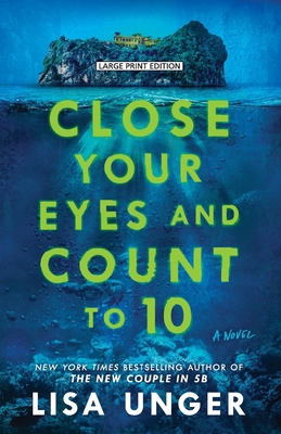 Close Your Eyes and Count to 10 [Large Print] 1420532758 Book Cover