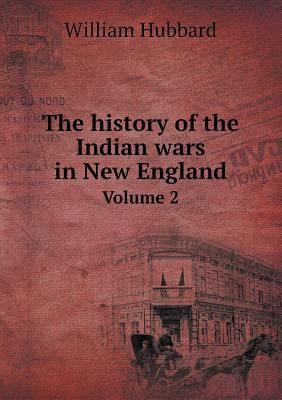 The history of the Indian wars in New England V... 551869279X Book Cover