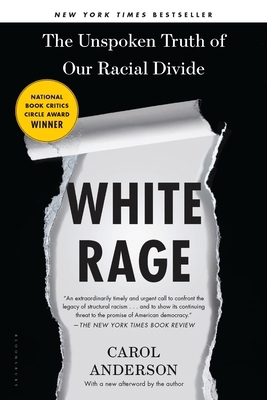 White Rage: The Unspoken Truth of Our Racial Di... 1526631644 Book Cover