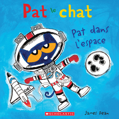 Pat Le Chat: Pat Dans l'Espace [French] 144318764X Book Cover
