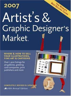 2007 Artist's & Graphic Designer's Market 1582974292 Book Cover