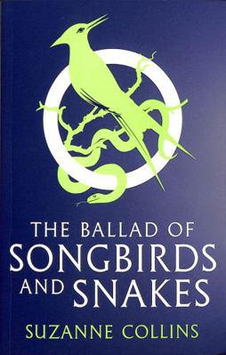 The Ballad of Songbirds and Snakes (A Hunger Ga... [French] 0702309516 Book Cover