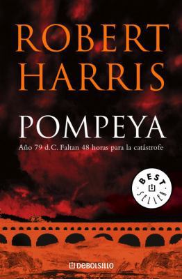 Pompeya [Spanish] 0307348113 Book Cover