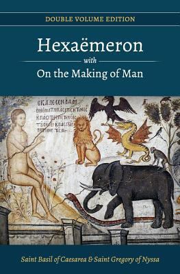 Hexaemeron with On the Making of Man (Basil of ... 1546588035 Book Cover