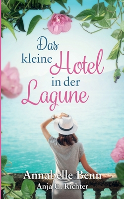 Das kleine Hotel in der Lagune [German] 3752817208 Book Cover