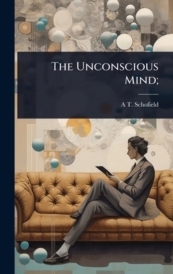 The Unconscious Mind; 102404808X Book Cover