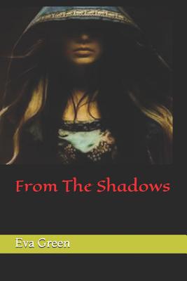 From The Shadows 1072612429 Book Cover