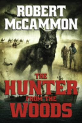The Hunter from the Woods 1596069732 Book Cover