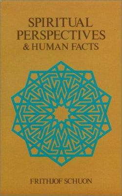 Spiritual Perspectives and Human Facts 0900588276 Book Cover