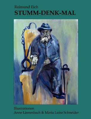 Stumm-Denk-Mal [German] 3848217856 Book Cover