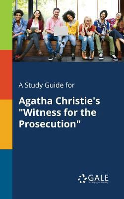 A Study Guide for Agatha Christie's "Witness fo... 0270527591 Book Cover
