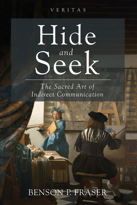 Hide and Seek: The Sacred Art of Indirect Commu... 1532670591 Book Cover