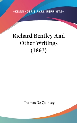 Richard Bentley And Other Writings (1863) 1104213591 Book Cover