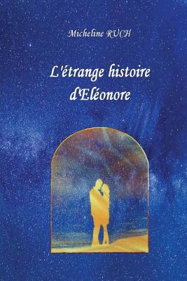 L'etrange histoire d'Eleonore [French] 197964750X Book Cover