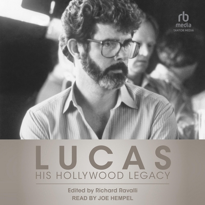 Lucas: His Hollywood Legacy B0CZ7KDFGK Book Cover
