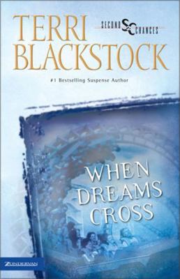 When Dreams Cross 0310207096 Book Cover