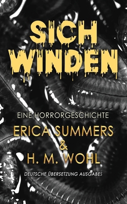 Sich Winden: Eine Horrorgeschichte [German] B0GWLPBF7G Book Cover